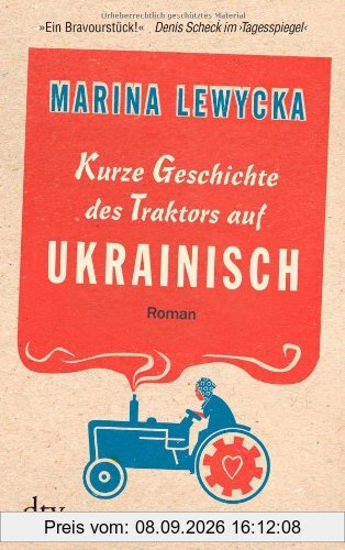 Kurze Geschichte des Traktors auf Ukrainisch: Roman