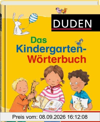 Duden - Das Kindergarten-Wörterbuch: Mit Vorlesegeschichten zur Sprachförderung