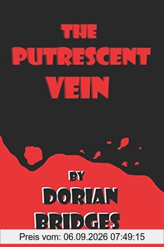 The Putrescent Vein