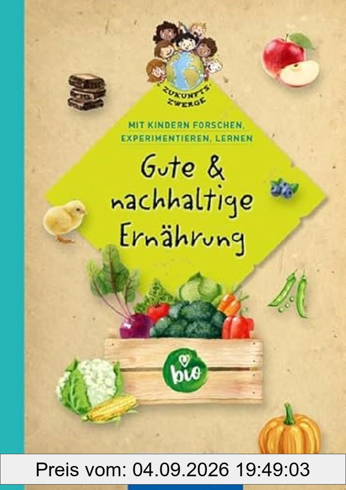 Gute & nachhaltige Ernährung