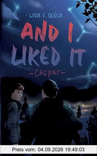 And I liked it - Caspar (Tannstein-Reihe)