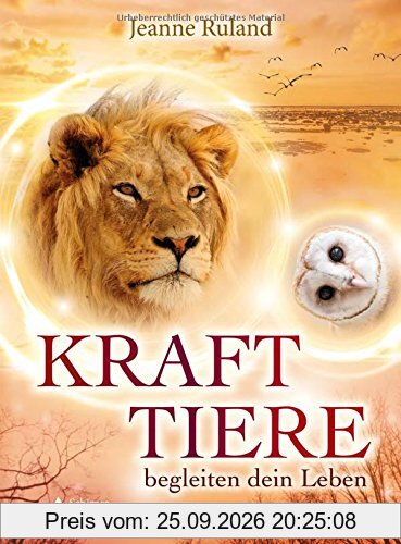 Krafttiere begleiten Dein Leben