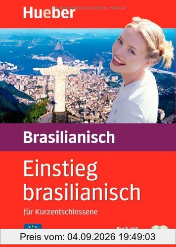 Einstieg . . . für Kurzentschlossene, Audio-Lehrgang, Einstieg brasilianisch: Set besteht aus: 1 Lehrbuch (165 S.), 2 Audio-CDs