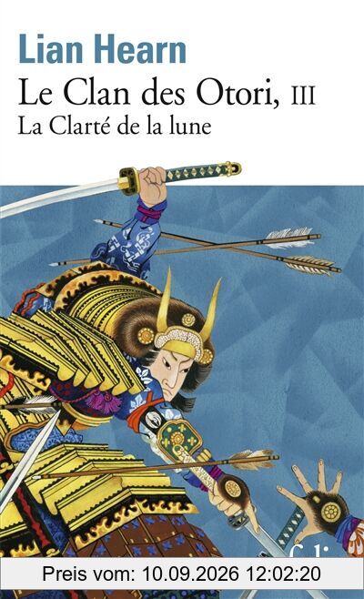 Le clan des Otori. Vol. 3. La clarté de la lune