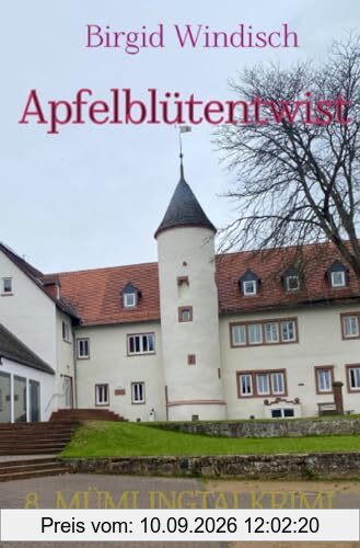 Apfelblütentwist: Mümlingtalkrimi 8: Mümlingtalkrimi 9