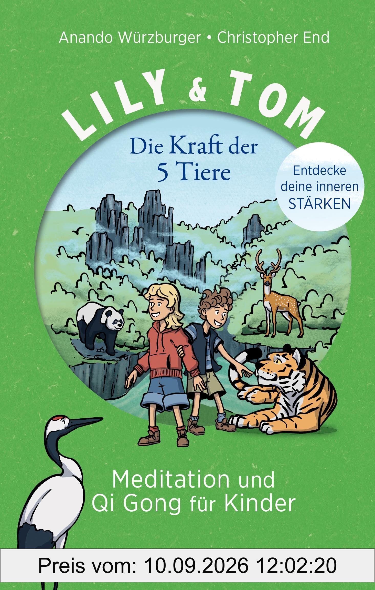 Lily & Tom - Die Kraft der 5 Tiere: Meditation und Qigong für Kinder