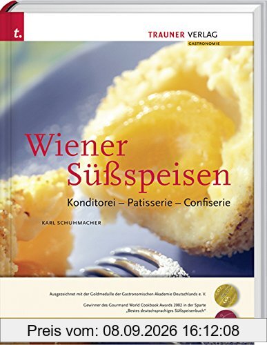 Wiener Süßspeisen, Konditorei - Patisserie - Confiserie