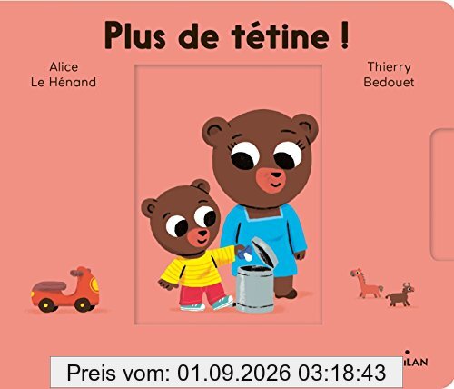 Plus de tétine !