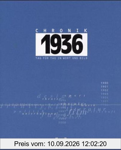 Chronik, Chronik 1936: Tag für Tag in Wort und Bild