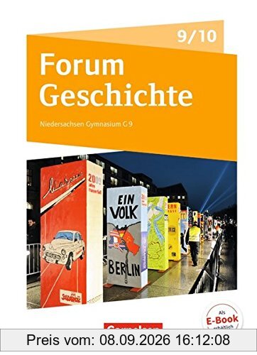 Forum Geschichte - Neue Ausgabe - Gymnasium Niedersachsen / 9./10. Schuljahr - Vom Ende des Ersten Weltkriegs bis zur Gegenwart: Schülerbuch