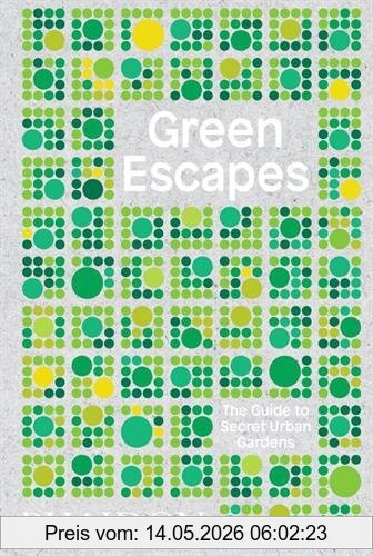 Toby Musgrave Green Escapes, The Guide To Secret Urban Gardens