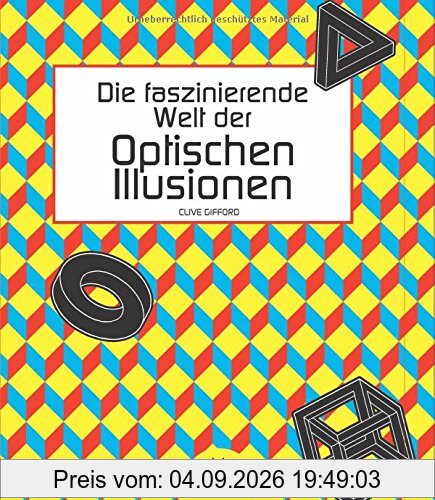 Die faszinierende Welt der Optischen Illusionen