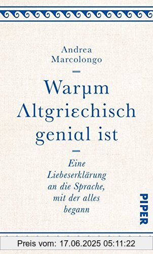 Brand : Piper, Binding : Gebundene Ausgabe, Label : Piper, Publisher : Piper, medium : Gebundene Ausgabe, numberOfPages : 272, publicationDate : 2018-03-01, authors : Andrea Marcolongo, translators : Andreas Thomsen, ISBN : 3492058795