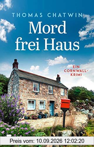 Mord frei Haus: Ein Cornwall-Krimi (Daphne Penrose ermittelt, Band 3)