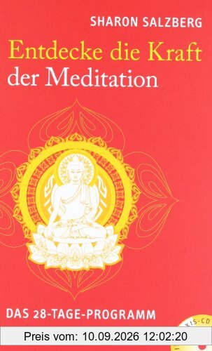 Entdecke die Kraft der Meditation: Das 28-Tage-Programm. Mit Praxis-CD