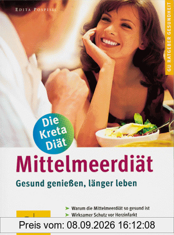 Mittelmeerdiät. Gesund genießen, länger leben