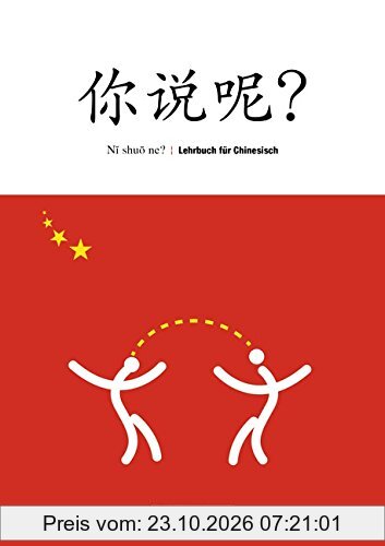 Ni shuo ne?: Schülerbuch