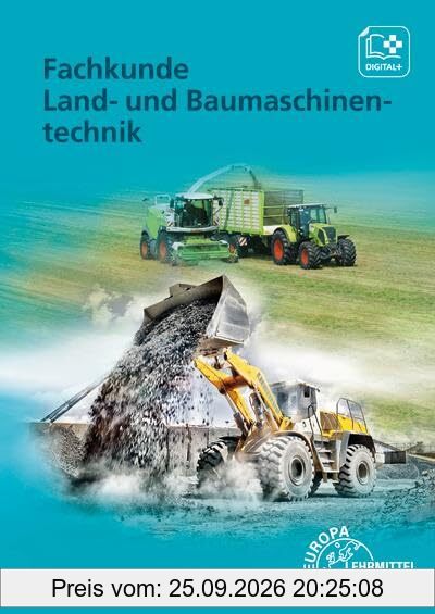 Fachkunde Land- und Baumaschinentechnik