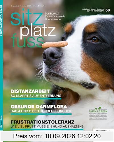 SitzPlatzFuss, Ausgabe 56: Frustrationstoleranz (Sitz Platz Fuß: Das Bookazin für anspruchsvolle Hundefreunde)