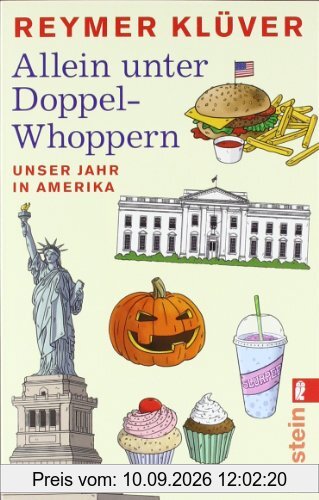 Allein unter Doppel-Whoppern: Unser Jahr in Amerika