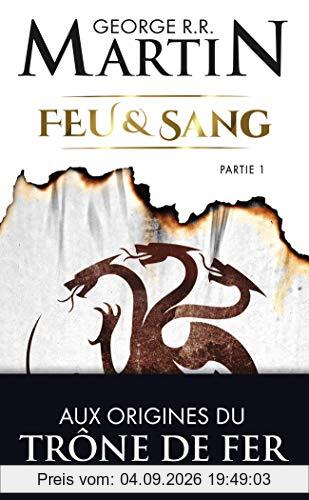 Feu et sang. Vol. 1