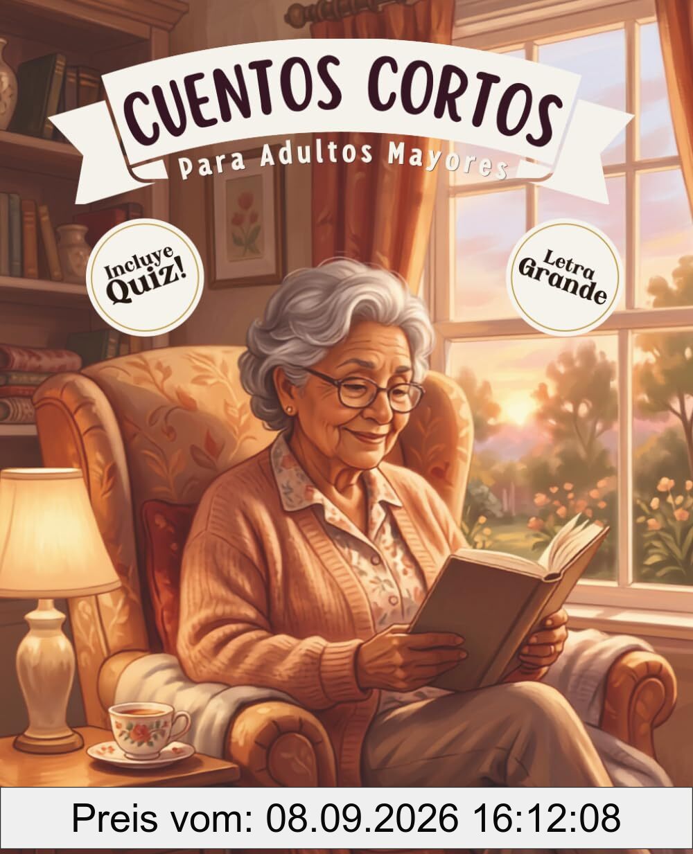 Cuentos Cortos Para Adultos Mayores: Libro de relatos cortos, fácil de leer y con letra grande para personas mayores - Lectura para estimular la memoria, la mente y el corazón.