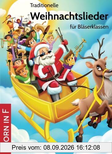 Traditionelle Weihnachtslieder für Bläserklassen: Horn in F