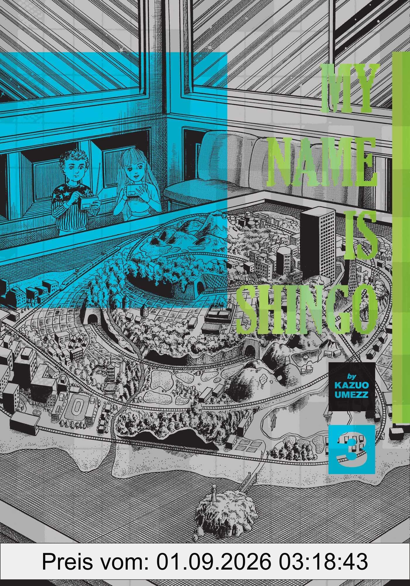 My Name Is Shingo: The Perfect Edition, Vol. 3 (MY NAME IS SHINGO PERFECT ED HC, Band 3)