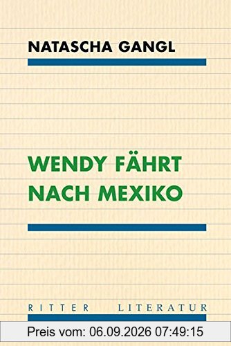 Wendy fährt nach Mexiko