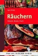 Räuchern: Fleisch, Wurst, Fisch (Ulmer Taschenbücher)
