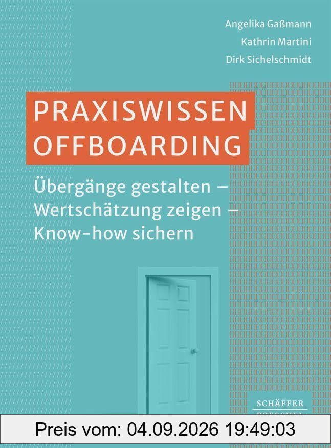 Praxiswissen Offboarding: Übergänge gestalten – Wertschätzung zeigen – Know-how sichern