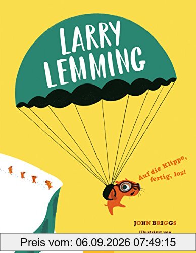 Larry Lemming. Auf die Klippe, fertig, los!