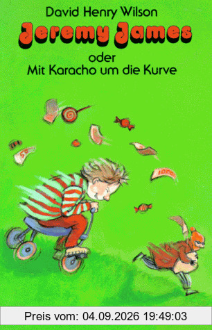 Jeremy James oder Mit Karacho um die Kurve