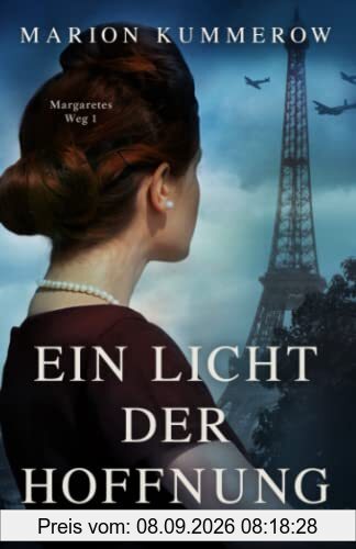 Ein Licht der Hoffnung (Margaretes Weg, Band 1)