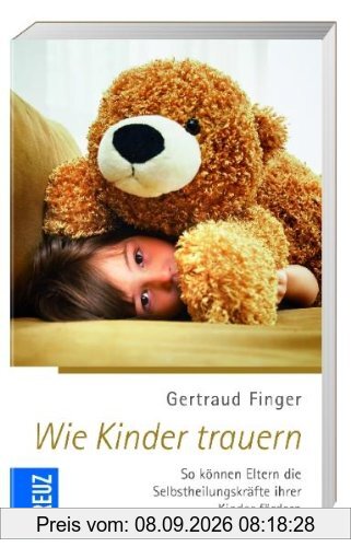 Wie Kinder trauern: So können Eltern die Selbstheilungskräfte ihrer Kinder fördern
