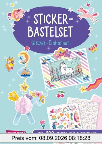Sticker-Bastelset: Glitzer-Einhörner: Über 200 Sticker und Bastelpapier | Bastelbuch für Einhorn-Fans ab 5 Jahren mit Vorlagen und Schritt-für-Schritt-Anleitungen (Bastelspaß für Kinder)