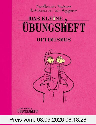 Das kleine Übungsheft - Optimismus