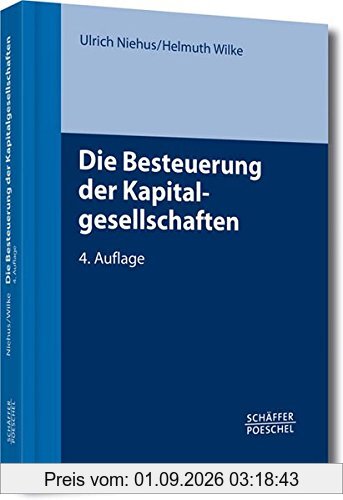 Die Besteuerung der Kapitalgesellschaften
