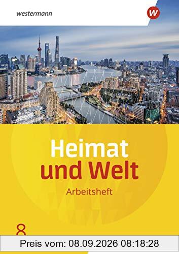 Heimat und Welt - Ausgabe 2019 Sachsen-Anhalt: Arbeitsheft 8