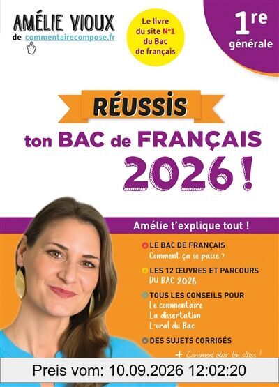 Réussis ton bac de français 2026 ! : 1re générale : Amélie t'explique tout !