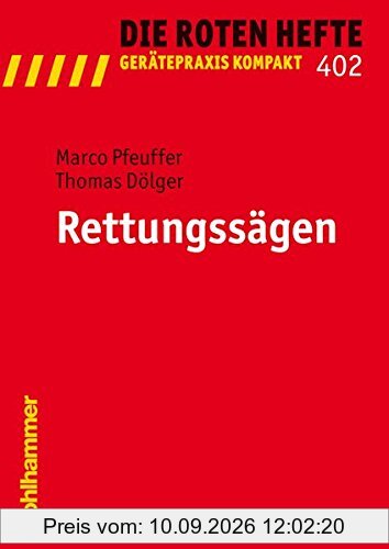 Rettungssägen; Die Roten Hefte; Gerätepraxis kompakt Nr. 402