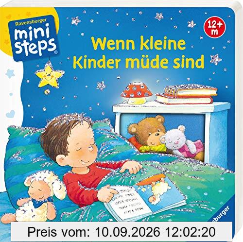 Wenn kleine Kinder müde sind: Ab 12 Monaten (ministeps Bücher)