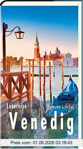 Lesereise Venedig: Eine Stadt sticht in See (Picus Lesereisen)