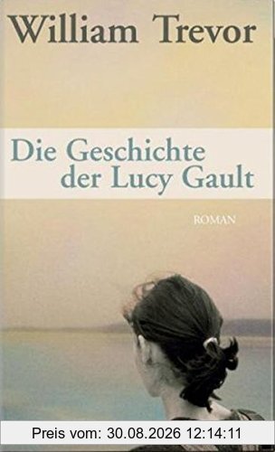 Die Geschichte der Lucy Gault