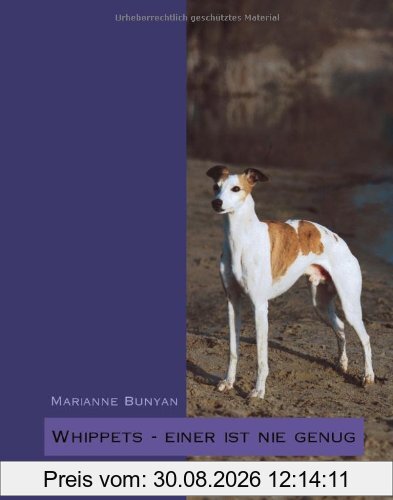 Whippets - einer ist nie genug