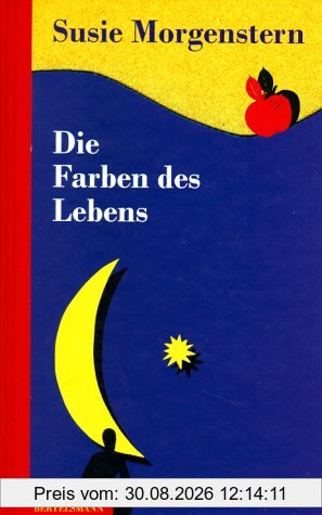 Die Farben des Lebens. ( Ab 10 J.)