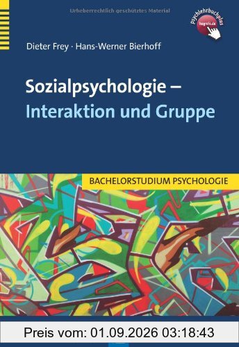 Sozialpsychologie - Interaktion und Gruppe