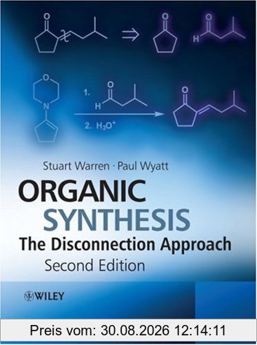 Organic Synthesis: The Disconnection Approach
