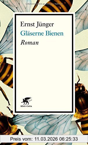 Ernst Jünger Gläserne Bienen