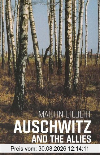 Auschwitz And The Allies